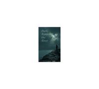 Dark Runs The River