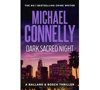 Dark Sacred Night (Renee Ballard)