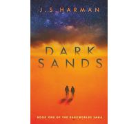 DARK SANDS: Book One of the Darkworlds Saga