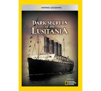 Dark Secrets of the Lusitania – National Geographic – DVD