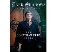 Dark Shadows And Beyond: The Jonathan Frid Story [Dvd]