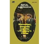 Dark Shadows: Barnabas, Quentin And The Mummy's Curse