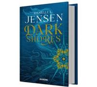 Dark Shores T1 Danielle L. Jensen (Auteur), Sophie Barthélémy (Traduction), Gabrielle Ragusi (Illustration)