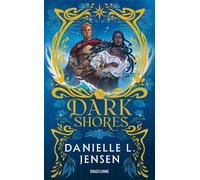 Dark Shores T1 - Danielle L. Jensen - Bragelonne - Poche - Roman adolescent