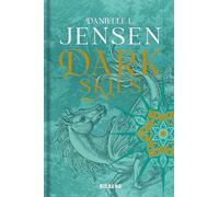 Danielle L. Jensen – Dark Shores, Tome 2 : Dark Skies – Édition reliée