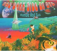 Dark Side of Syd,the - Humble and Sick [Import]