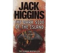 Dark Side of the Island Higgins, Jack (Auteur)