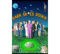 Dark Skies Down