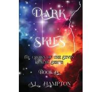 Dark Skies The Crown of the Seven Realms Series: Crown of the Seven Realms