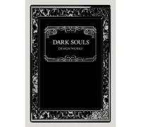 Dark Souls: Design Works