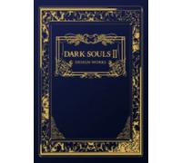 Dark Souls II: Design Works