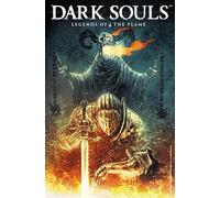 Dark Souls: Legends of the Flame