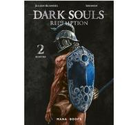 Dark Souls Redemption T02 Julien Blondel (Auteur), Shonen (Illustration)
