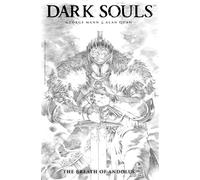 Dark Souls: The Breath of Andolus: Artist's Edition