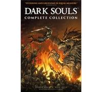 Dark Souls The Complete Collection by George Mann George Mann (Auteur)