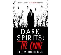 Dark Spirits: The Crone