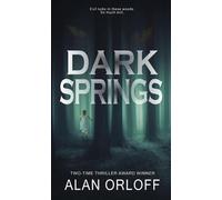 Dark Springs - Alan Orloff - Rowan Prose Publishing - ebook (ePub) - Livre