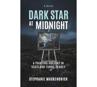 Dark Star at Midnight: Riverside Art Society Mysteries
