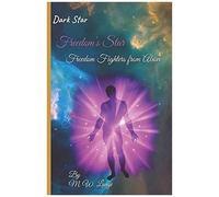 Dark Star /Freedom's Star: Freedom Fighters From Above : Freedom Fighters From Above