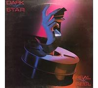 Dark star - Real to Reel [Import]