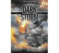 Dark Storm La Dernière Tempête