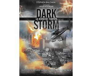 DARK STORM - LA DERNIERE TEMPETE