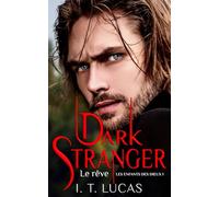 Dark Stranger Le rêve