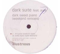 Dark Suite Ft Aura - Dark Suite Ft Aura / Dark Sweet Piano (Weekend Remixes)
