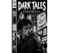 Dark Tales #4 - Subliminal