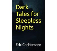 Dark Tales for Sleepless Nights