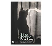 Dark Tales Shirley Jackson, (Auteur)