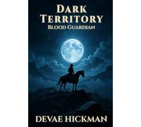 Dark Territory: Blood Guardian
