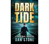 Dark Tide: A Jack Kane Thriller