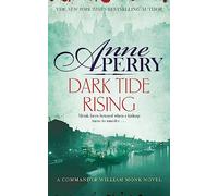 Dark Tide Rising – William Monk Mystery, Book 24 – Headline