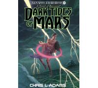 Dark Tides Of Mars