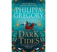 Dark Tides: The compelling new novel from the Sunday Times bestselling author of Tidelands