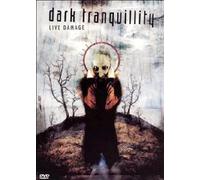 Dark Tranquility : Live damage