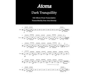 Dark Tranquillity - Atoma: Full Album Drum Transcription
