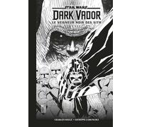 Dark Vador - Le Seigneur Noir des Sith : L'élu (Edition Noir & Blanc)