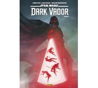 Greg Pak – Dark Vador Tome 6 – Le Retour des Servantes – Cartonné