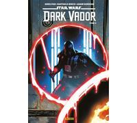 Greg Pak – Dark Vador T09 – Le Schisme Impérial s'étend – Cartonné (Panini Comics)