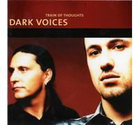 Dark Voices - Train of Thoughts [Import]