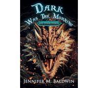 Dark Was the Morning and Other Stories