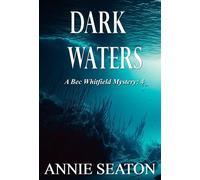 Dark Waters - Annie Seaton - Asa - ebook (ePub) - Livre