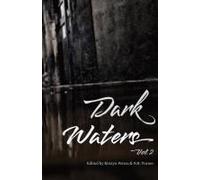 Dark Waters Vol 2