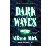 Dark Waves: A Great Lakes Gothic