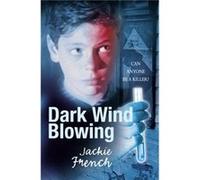 Dark Wind Blowing by Jackie French Paperback Book Jackie French (Auteur)
