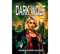 DARK WOLF: TOME 1 Manhattan World