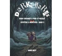 Dark Words: Scary Passages & Find-It Puzzles - Cryptids & Monsters (Book 3)
