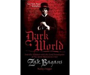 Dark World Zak Bagans, Kelly Crigger (Auteur)